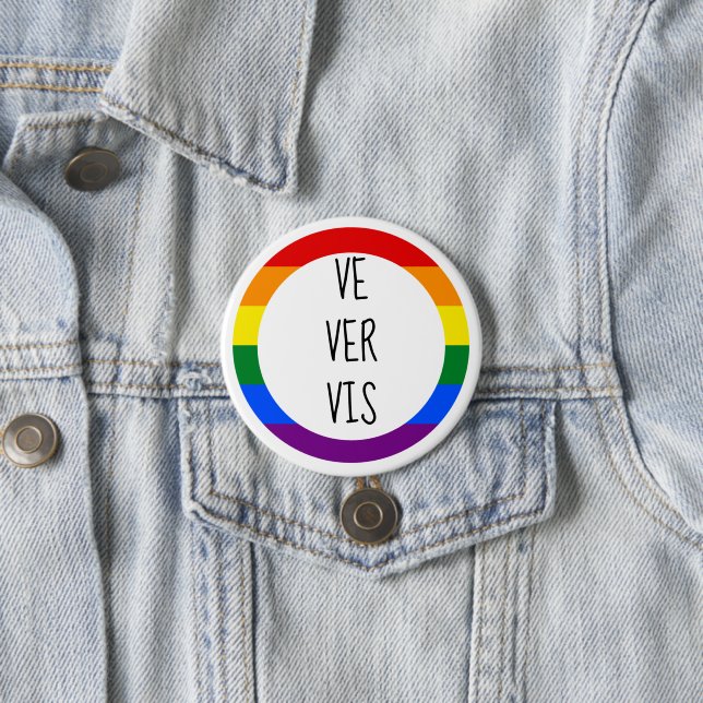Badge Rond 7,6 Cm Ve Ver Vis Pronoun (En situation)