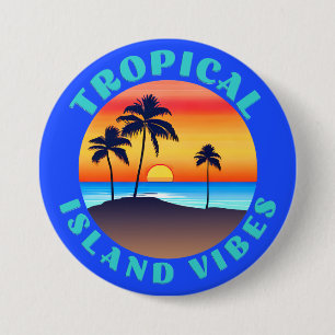 Badge Rond 7,6 Cm Vibes de l'île tropicale, coucher de soleil avec p