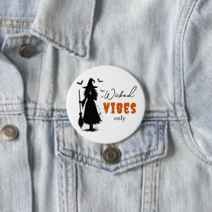 Badge Rond 7,6 Cm "Vibes perdues seulement" - Sorcière noire Hallowe
