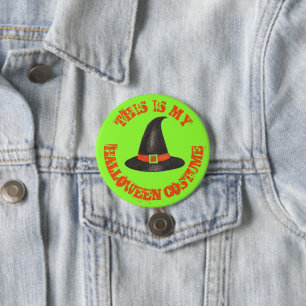 Badge Rond 7,6 Cm Voici mon costume d'Halloween Casquette de sorcièr