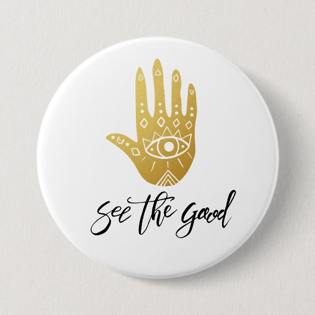 Badge Rond 7,6 Cm Voir le Good Hamsa (Devant)