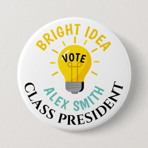 Badge Rond 7,6 Cm Vote pour le président de classe : Élection du con