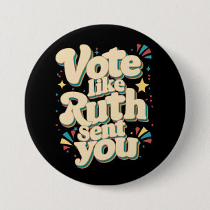 Badge Rond 7,6 Cm Voter Comme Ruth Vous A Envoyé Uterus Feminist LGB