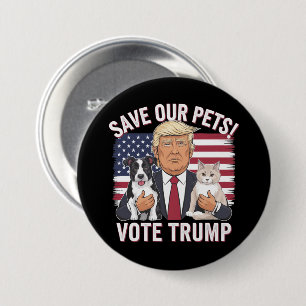 Badge Rond 7,6 Cm Votez Trump Sauvez Nos Animaux Chats Chiens 2024 E