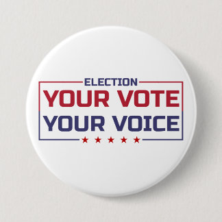 Badge Rond 7,6 Cm Votre Vote Votre Voix police colorée