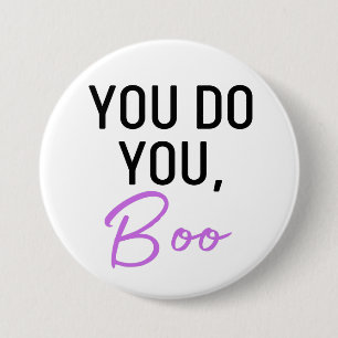 Badge Rond 7,6 Cm Vous Le Faites, Bouton Boo