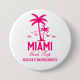 Badge Rond 7,6 Cm Week-end entre filles à Miami pour l'enterrement d