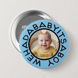 Badge Rond 7,6 Cm Wehadabyitsaboy texte amusant d'anciens jours