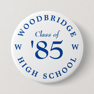 Badge Rond 7,6 Cm Woodbridge High School Classe de '85