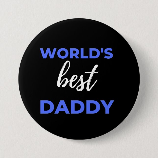 Badge Rond 7,6 Cm World's Best Daddy (Devant)