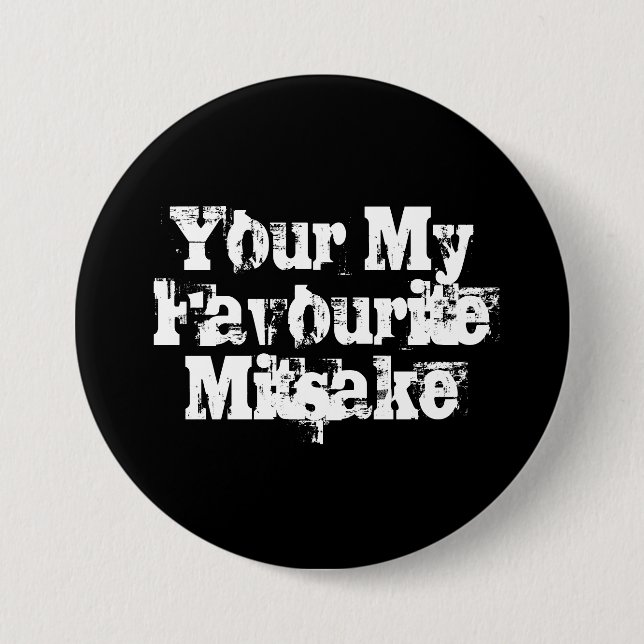 Badge Rond 7,6 Cm Your My Favourite Mitsake (Devant)