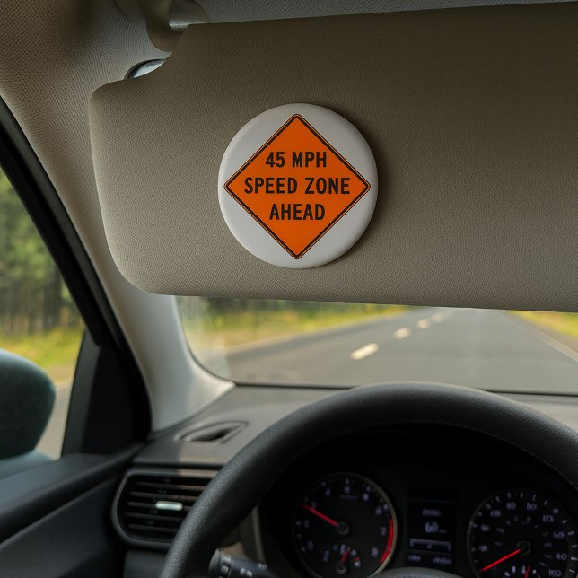 Badge Rond 7,6 Cm Zone de vitesse de 45 mi/h à l'avant du panneau de (Créateur téléchargé)