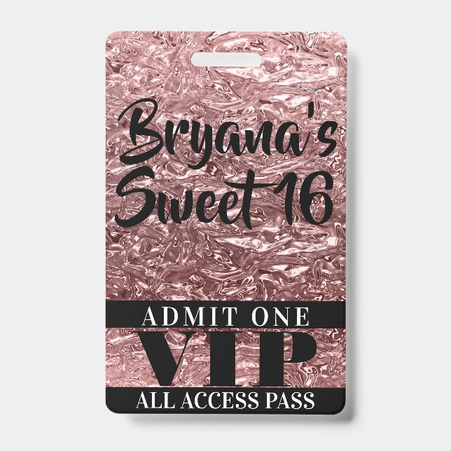 Badge Rose Gold Chromé Brillance Douce 16 Passe VIP (Avant)