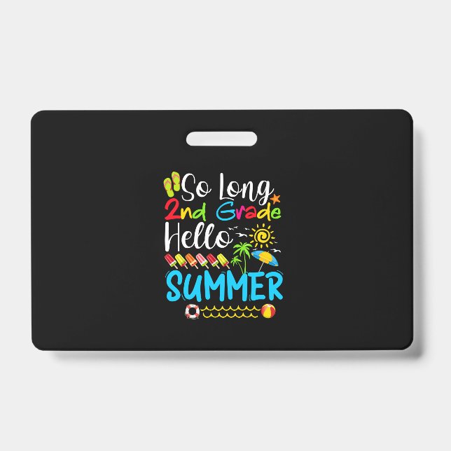 Badge Si Long 2E Année Bonjour Été Dernier Jour De L'Éco (Avant)