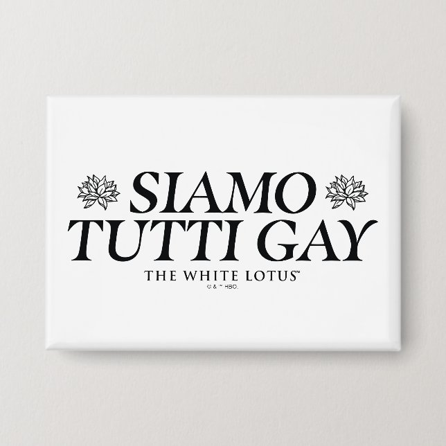 Badge Siamo Tutti Gay - Le Lotus Blanc (Recto)