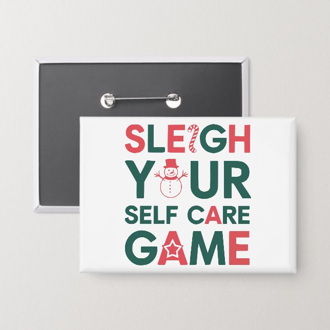 Badge Sleigh Your Self Care Game Christmas Wellness (Recto/Verso)