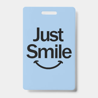 Badge Souriez simplement