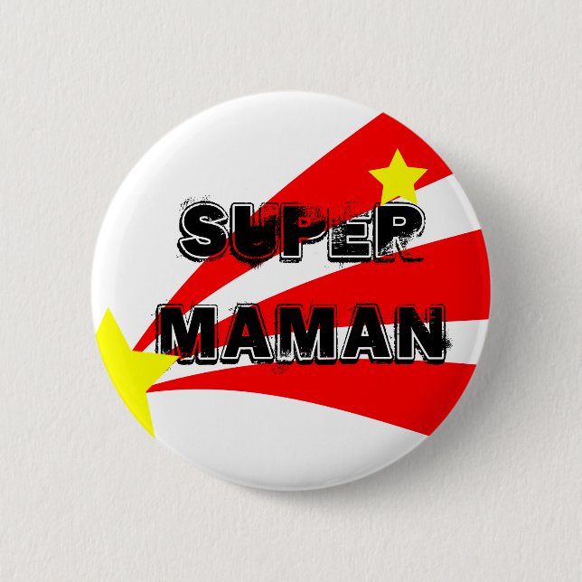 Badge super maman (Devant)