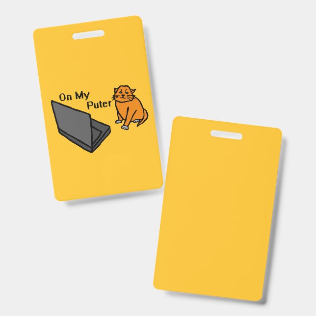 Badge Sur Mon Ordinateur Drôle Mème De Chat Orange (Avant & arrière)