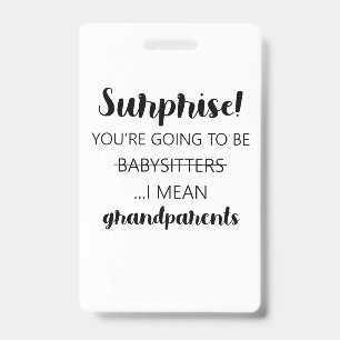 Badge Surprise, tu vas être baby-sitters, je veux dire