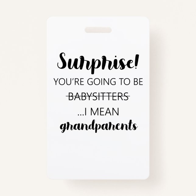 Badge Surprise, tu vas être baby-sitters, je veux dire (Devant)