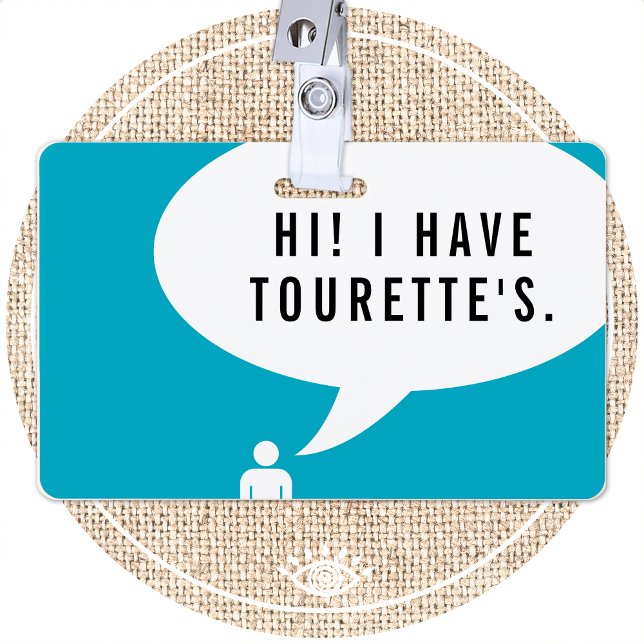 Badge SYNDROME DE TOURETTE bulle de parole (Créateur téléchargé)