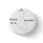 Badge témoin de la mariée