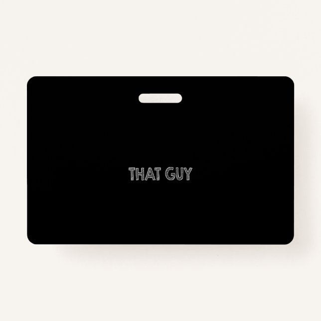 Badge that guy (Devant)