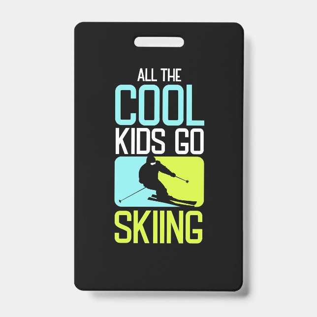 Badge Tous les enfants cool vont skier (Avant)
