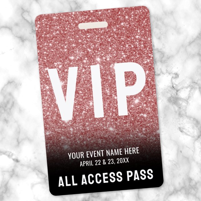 Badge Tout Accès Rose Gold VIP (All Access Pink Rose Gold VIP Badge)