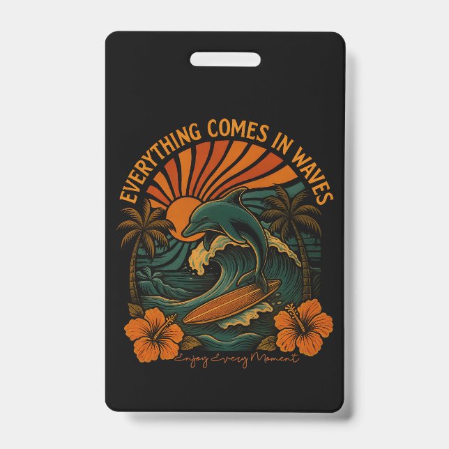 Badge Tout Vient En Vagues Rétro (Avant)