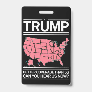 Badge Trump a une meilleure couverture que la 5G Pouvez-