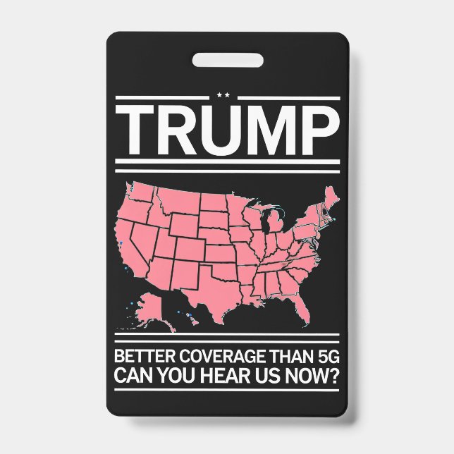 Badge Trump a une meilleure couverture que la 5G Pouvez- (Avant)