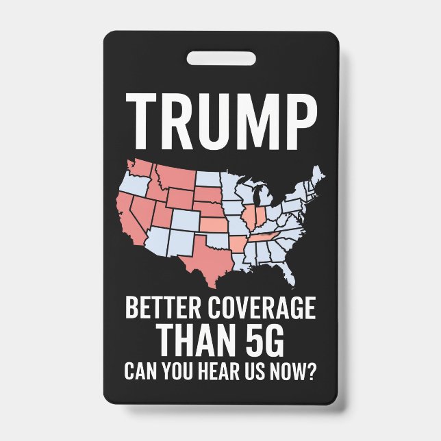 Badge Trump a une meilleure couverture que la 5G Pouvez- (Avant)