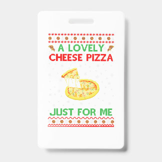 Badge Un T-Shirt Seul Pizza Au Fromage Adorable Drôle Ke
