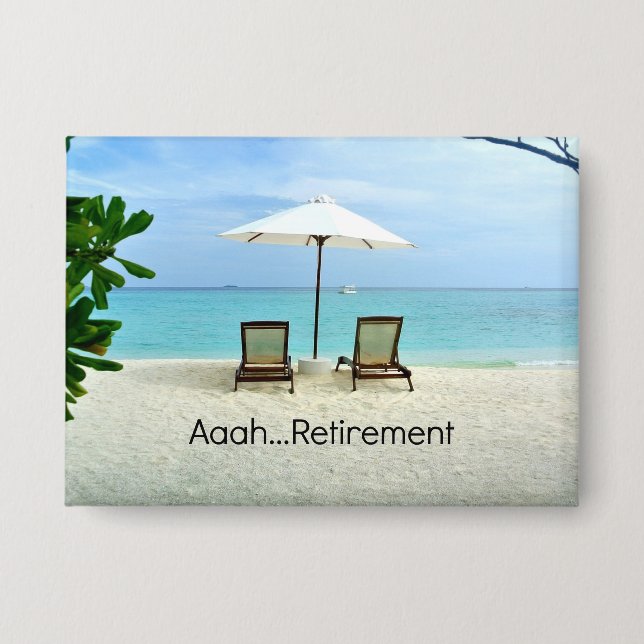 Badge Une retraite...farniente à la plage, (Recto)