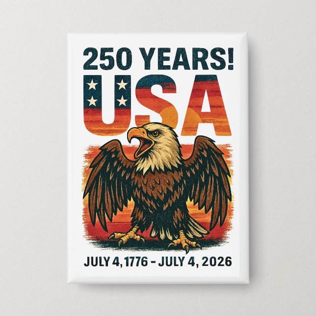 Badge USA 250 Years - Patriotic Bald Eagle 4 juillet 202 (Recto)