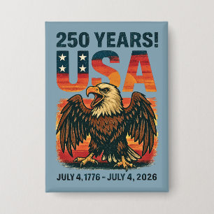 Badge USA 250 Years - Patriotic Bald Eagle 4 juillet 202