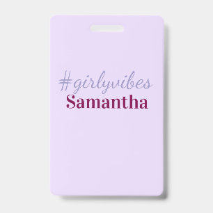 Badge vibrations féminines hashtag rose violet clair