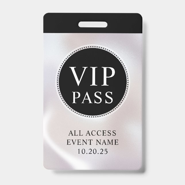 Badge VIP All Access Event Simple Iridescente Pearl Badg (Avant)