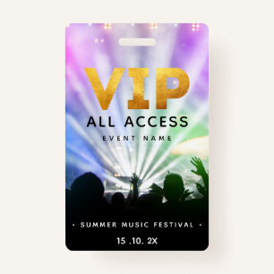 Badge VIP All Access Pass Concert Festival
