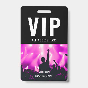 Badge VIP Custom Event or Concert Name All Access