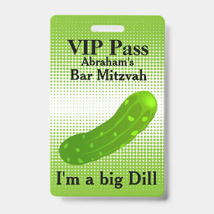 Badge VIP Fête Pickle Drôle