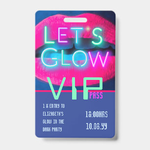 Badge VIP Pass Glow In Dark Party IDÉE D'INVITATION UNIQ