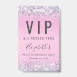 Badge VIP Pass Parties scintillant rose douce 16 Anniver<br><div class="desc">Une invitation unique à la fête de 16 ans sucrée qui sert également de badge pour les invités à porter à la fête et à garder comme une faveur de la fête souvenir. Ce joli design présente des confettis de parties scintillant violet, rose et argent brillant sur un arrière -...</div>
