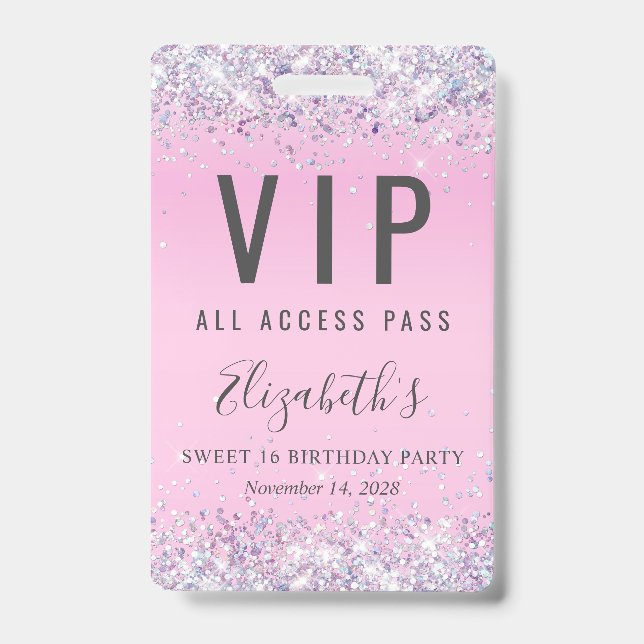 Badge VIP Pass Parties scintillant rose douce 16 Anniver (Avant)