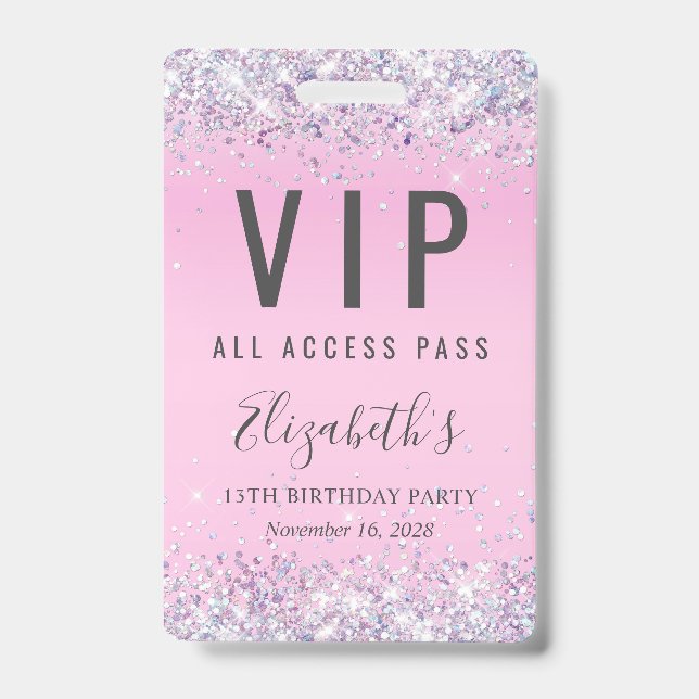 Badge VIP Pass Parties scintillant rose fête d'anniversa (Avant)