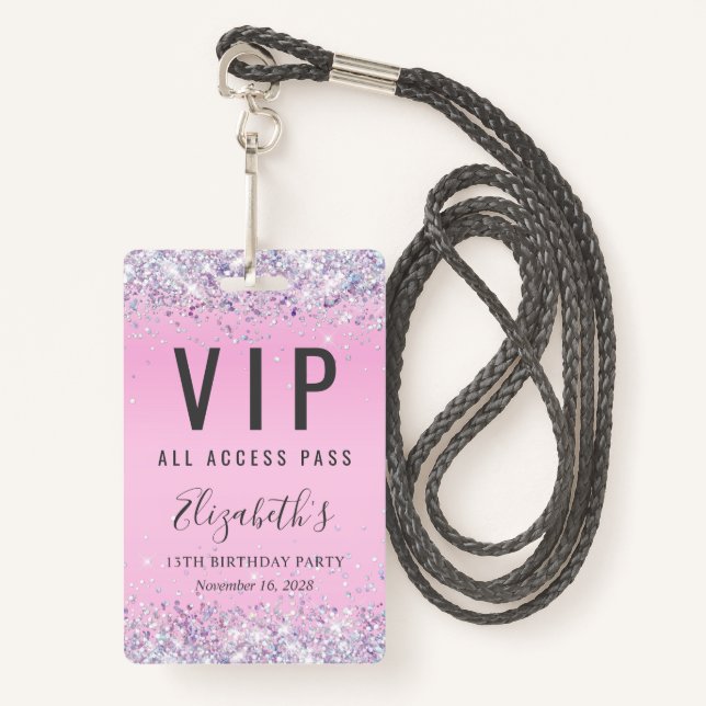 Badge VIP Pass Parties scintillant rose fête d'anniversa (Devant avec lanière)