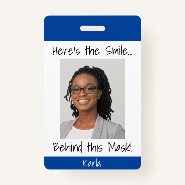 Badge Voici le sourire... Derrière ce masque ! Photo Blu (Devant)