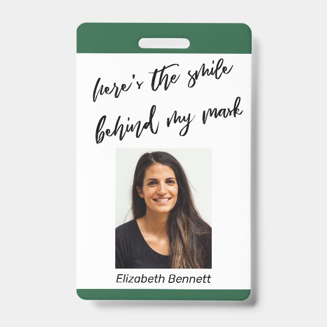 Badge Voici le sourire derrière mon masque cursive vert  (Avant)